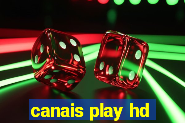 canais play hd